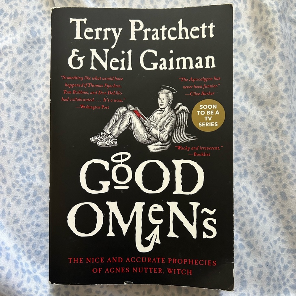 Good Omen by Terry Prachett & Neil Gaiman
